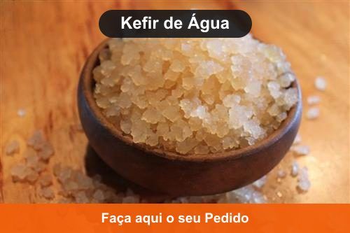 Kefir de Água - Kefir em Rio Branco - AC